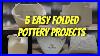 Five_Easy_Folded_Pottery_Projects_Don_T_Fear_The_Fold_01_gpm